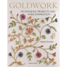 Goldwork Techniques, Projects & Pure Inspiration