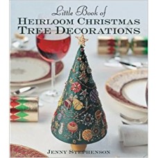 Little Book of Heirloom Christmas Tree Decorations