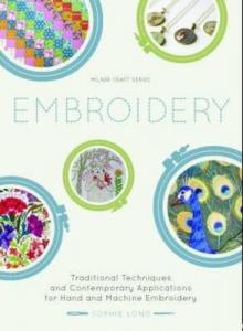 Embroidery - Traditional Techniques & Contemporary Applications