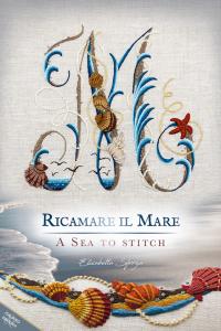 A Sea to Stitch (Ricamare Il Mare) 